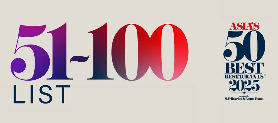Asia's 50 Best Restaurants 2025: the 51-100 list revealed